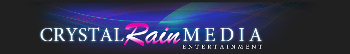 Crystal Rain Media Entertainment